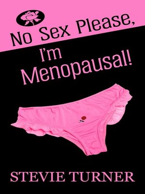 cover image of No Sex Please, I'm Menopausal!